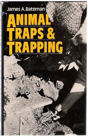 Seller image for Animal Traps and Trapping for sale by Michael Moons Bookshop, PBFA