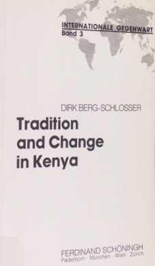 Tradition and Change in Kenya. A Comparative Analysis of Seven Major Ethnic Groups