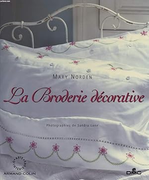 Seller image for LA BRODERIE DECORATIVE for sale by Le-Livre
