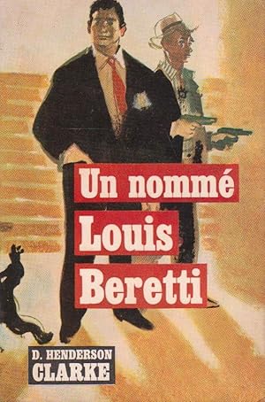 Nommé Louis Beretti (Un)