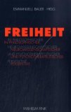 Seller image for Freiheit in philosophischer, neurowissenschaftlicher und psychotherapeutischer Perspektive for sale by primatexxt Buchversand