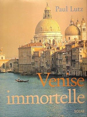 Venise Immortelle