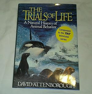 Image du vendeur pour The Trials of Life: A Natural History of Animal Behavior mis en vente par Big E's Books