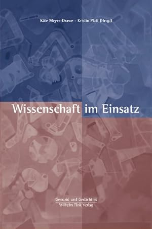 Seller image for Wissenschaft im Einsatz (Genozid und Gedchtnis) for sale by primatexxt Buchversand