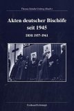 Imagen del vendedor de Akten deutscher Bischfe seit 1945 : DDR 1957-1961 a la venta por primatexxt Buchversand