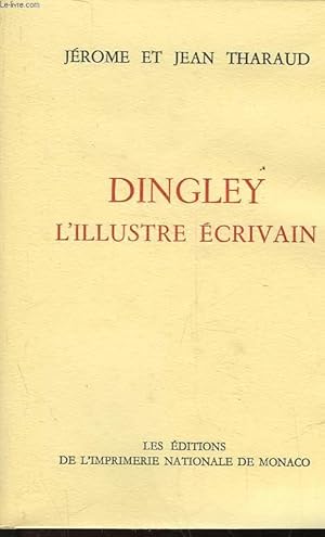 Image du vendeur pour DINGLEY L'ILLUSTRE ECRIVAIN mis en vente par Le-Livre