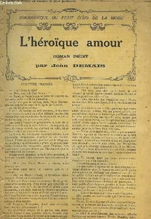 Seller image for L'HEROIQUE AMOUR for sale by Le-Livre