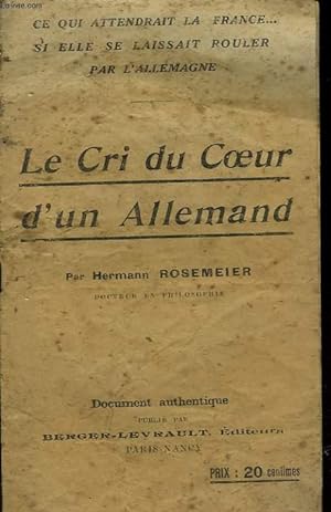 Seller image for LE CRI DU COEUR D'UN ALLEMAND for sale by Le-Livre