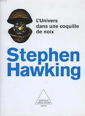 Bild des Verkufers fr L'UNIVERS DANS UNE COQUILLE DE NOIX zum Verkauf von Le-Livre