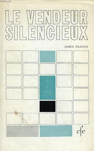 Bild des Verkufers fr LE VENDEUR SILENCIEUX zum Verkauf von Le-Livre