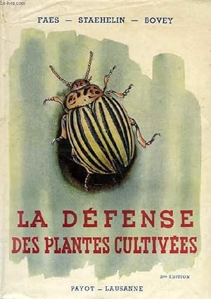 Immagine del venditore per LA DEFENSE DES PLANTES CULTIVEES venduto da Le-Livre