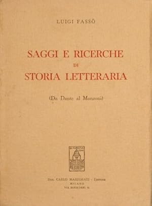 Bild des Verkufers fr Saggi e ricerche di storia letteraria zum Verkauf von Antica Libreria Srl