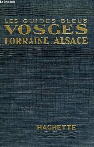 Bild des Verkufers fr VOSGES, LORRAINE, ALSACE zum Verkauf von Le-Livre