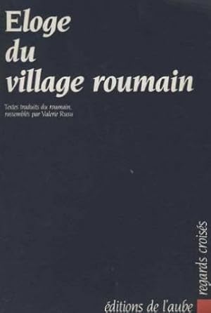 Eloge du village roumain