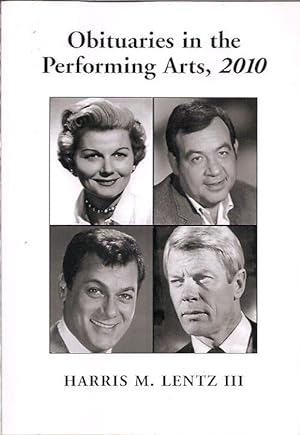 Bild des Verkufers fr Obituaries of the Performing Arts, 2010 zum Verkauf von San Francisco Book Company