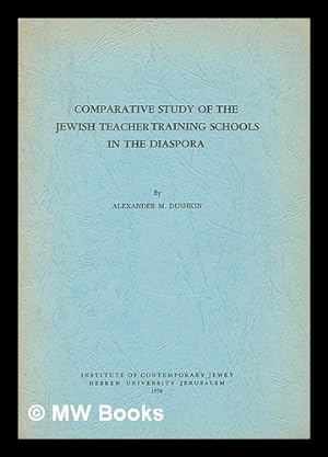 Imagen del vendedor de Comparative Study of the Jewish Teacher Training Schools in the Diaspora a la venta por MW Books