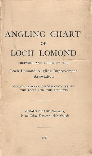 Seller image for ANGLING CHART OF LOCH LOMOND. Prepared and issued by the Loch Lomond Angling Improvement Association. Giving general information as to the loch and its fishings. Gerald F. Baird, Secretary, Estate Office, Helensburgh. for sale by Coch-y-Bonddu Books Ltd