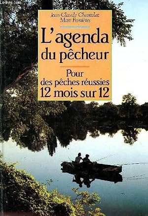 Immagine del venditore per L'AGENDA DU PECHEUR - POUR DES PECHES REUSSIES 12 MOIS SUR 12. venduto da Le-Livre