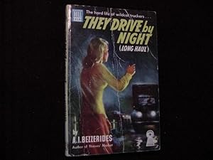 They Drive By Night (Long Haul) (SIGNED Plus SIGNED MOVIE TIE-INS)