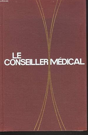 Seller image for LE CONSEILLER MEDICAL for sale by Le-Livre