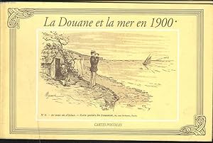 Imagen del vendedor de LA DOUANE ET LA MER EN 1900. CARTES POSTALES. a la venta por Le-Livre