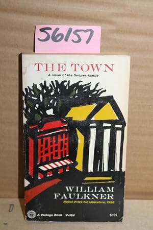 Seller image for The Town: A Novel of the Snopes Family for sale by Princeton Antiques Bookshop