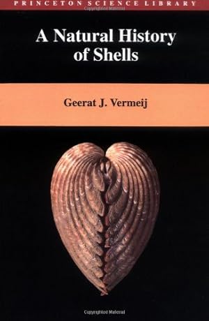 A Natural History of Shells (Princeton Science Library)