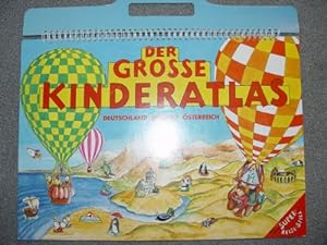 Der Grosse Kinderatlas - Deutschland - Schweiz - Österreich