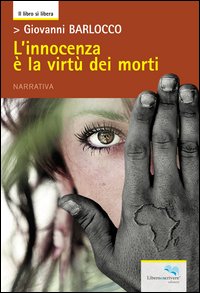 Bild des Verkufers fr L'innocenza  la virt dei morti zum Verkauf von Libro Co. Italia Srl