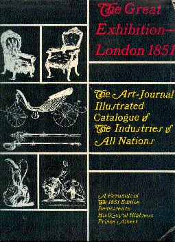 The Art Journal Illustrated Catalogue: The Industry of All Nations