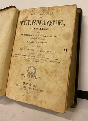 Seller image for LES AVENTURES DE TELEMAQUE, FILS D ULYSSE. Nouvelle edition augmentee des Aventures d Aristonos. Le premier livre a ete analyse en langue espagnole par A. Bergnes de las Casas for sale by Libreria Boulandier