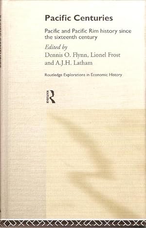 Immagine del venditore per Pacific Centuries : Pacific and Pacific Rim history since the sixteenth century. venduto da City Basement Books