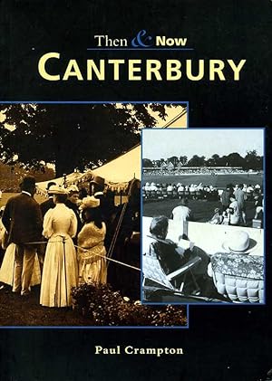 Immagine del venditore per Canterbury : Then and Now venduto da Godley Books
