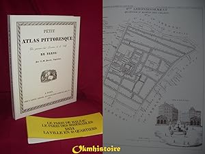 Petit Atlas Pittoresque des Quarante-Huit Quartiers de la Ville de Paris - Le Paris de Balzac - L...