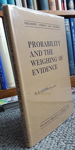 Immagine del venditore per Probability and the Weighing of Evidence. venduto da Ted Kottler, Bookseller