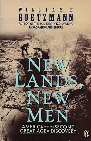 Seller image for New Lands, New Men America and the Second Great Age of Discovery for sale by Good Books In The Woods