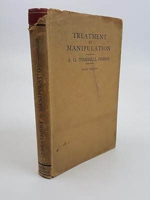 Imagen del vendedor de Treatment by Manipulation, in General and Consulting Practice a la venta por Keoghs Books