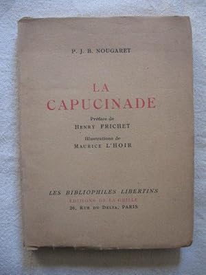 Imagen del vendedor de La capucinade a la venta por Tant qu'il y aura des livres