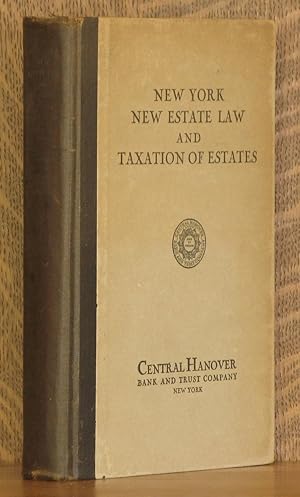 NEW YORK NEW ESTATE LAW AND TAXATION OF ESTATES