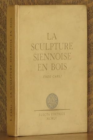 Immagine del venditore per LA SCULPTURE SIENNOISE EN BOIS venduto da Andre Strong Bookseller