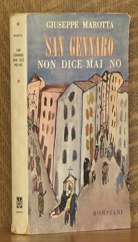 Immagine del venditore per SAN GENNARO NON DICE MAI NO venduto da Andre Strong Bookseller