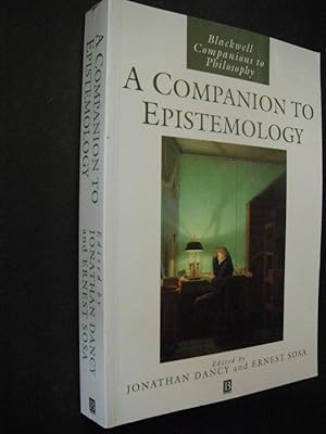 A Companion to Epistemology (SIGNED COPY)