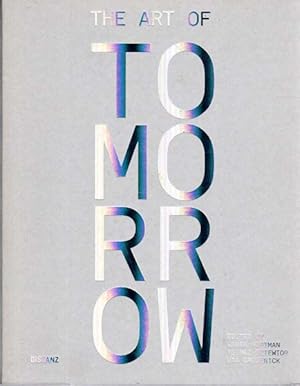 Imagen del vendedor de The art of tomorrow. a la venta por Antiquariat Querido - Frank Hermann