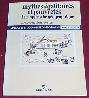 Bild des Verkufers fr MYTHES EGALITAIRES ET PAUVRETE - Une approche gographique zum Verkauf von LE BOUQUINISTE