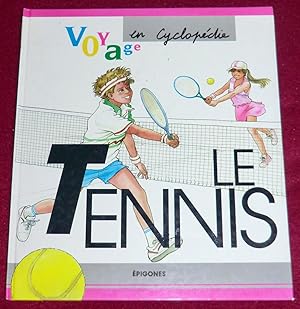 Bild des Verkufers fr LE TENNIS zum Verkauf von LE BOUQUINISTE