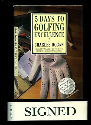 Imagen del vendedor de 5 Days to Golfing Excellence [Signed] a la venta por Little Stour Books PBFA Member