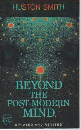 Seller image for Beyond the Post-Modern Mind (Updated and Revised Edition) for sale by Bookfeathers, LLC