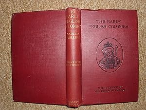 Image du vendeur pour THE EARLY ENGLISH COLONIES- A SUMMARY OF THE LECTURE BY THE RIGHT HON. AND RIGHT REV.ARTHUR FOLEY.LORD BISHOP OF LONDON WITH ADDITIONAL NOTES AND ILLUSTRATIONS DELIVERED AT THE RICHMOND AUDITORIUM,VIRGINA ,OCTOBER 4,1907 (A FIRST PRINTING) mis en vente par S.Carter