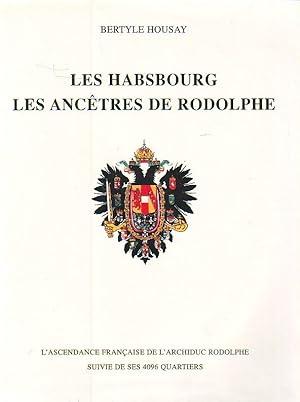 Les Habsbourg, les ancêtres de Rodolphe