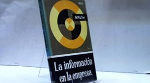 Imagen del vendedor de LA INFORMACION EN LA EMPRESA N MULLER W DUMMER P KURA H KERN H RUDOLPH O ESSER a la venta por LIBRERIA ANTICUARIA SANZ